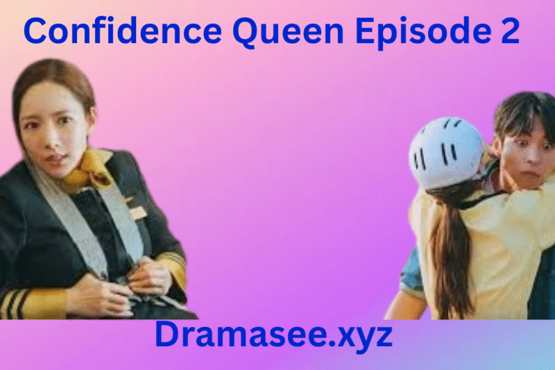 Confidence Queen  Episode 2 With English Subtitles