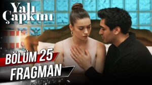 Yalı Çapkını Episode 25 with English Subtitles